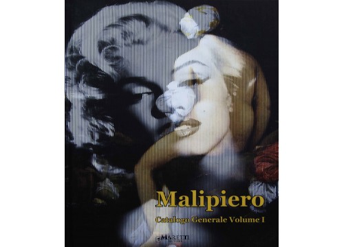 MALIPIERO - CATALOGO GENERALE VOLUME 1